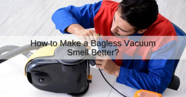 Make a Bagless vacuum smell better