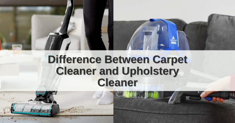 Difference Between Carpet Cleaner and Upholstery Cleaner