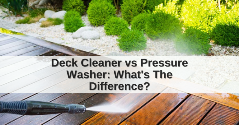 deck cleaner vs pressure washer