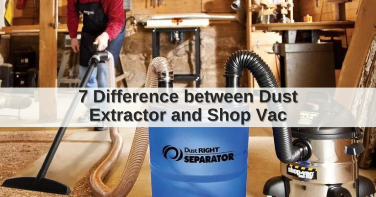 Difference between Dust Extractor and Shop Vac