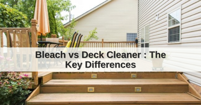 bleach vs deck cleaner