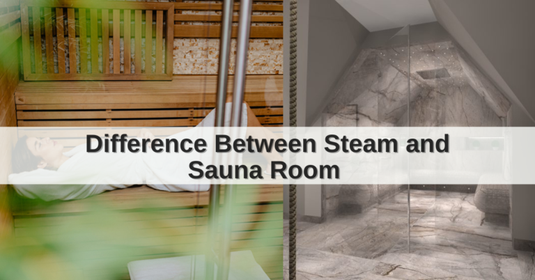 difference between steam and sauna room