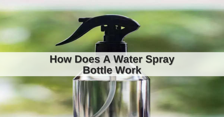 how does a water spray bottle work