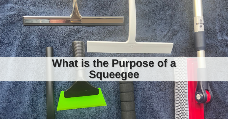 What is the Purpose of a Squeegee