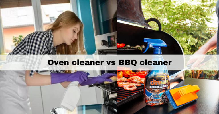 Oven Cleaner vs BBQ Cleaner