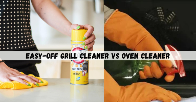 Easy-off Grill Cleaner vs Oven Cleaner