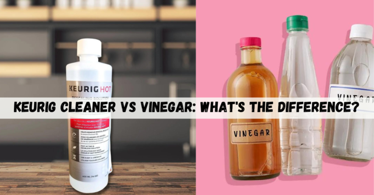 keurig cleaner vs vinegar
