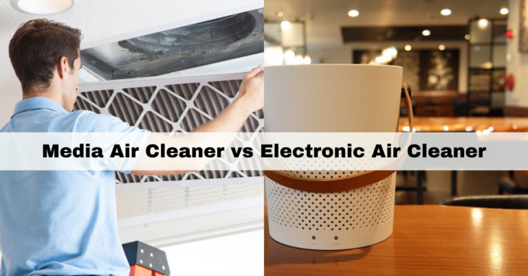 Media Air Cleaner vs Electronic Air Cleaner