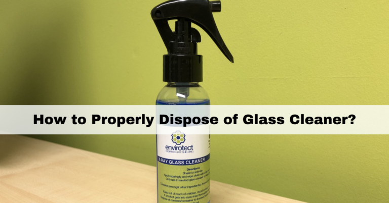 how to dispose of glass cleaner